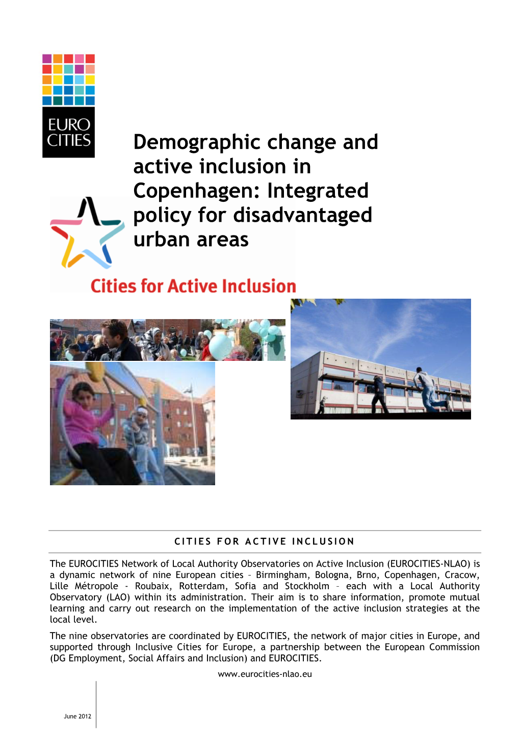Demographic Change and Active Inclusion in Copenhagen: Integrated Policy for Disadvantaged Urban Areas