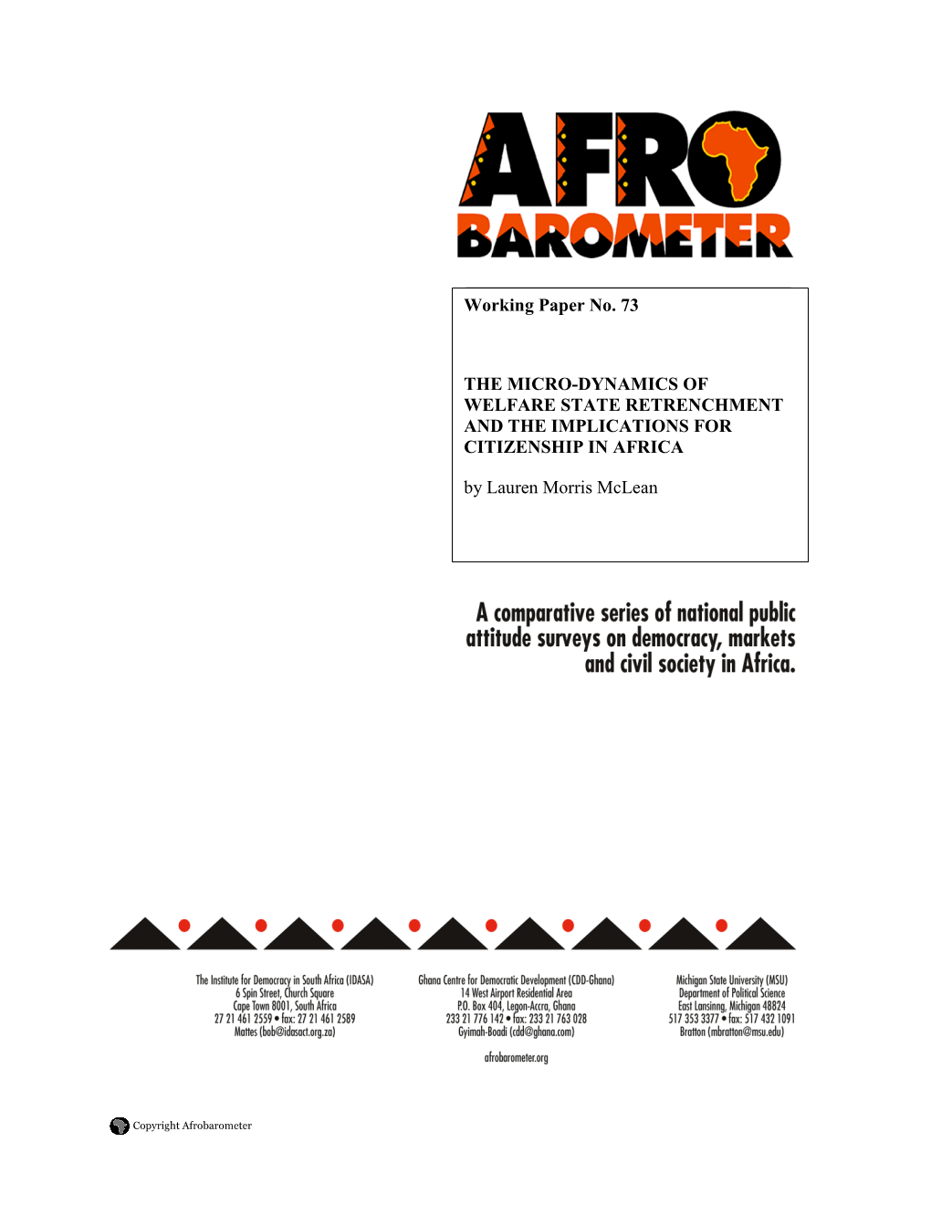 Working Paper No. 73 the MICRO-DYNAMICS of WELFARE STATE RETRENCHMENT and the IMPLICATIONS for CITIZENSHIP in AFRICA by Lauren