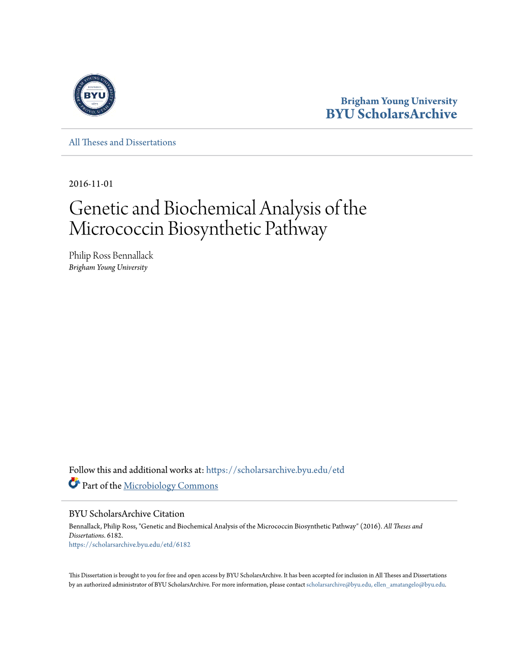 Genetic and Biochemical Analysis of the Micrococcin Biosynthetic Pathway Philip Ross Bennallack Brigham Young University