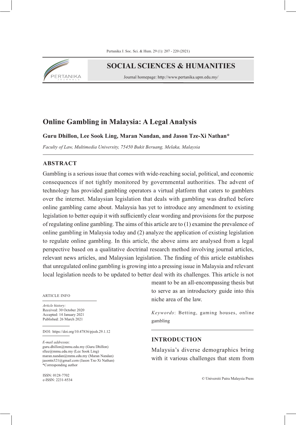 SOCIAL SCIENCES & HUMANITIES Online Gambling in Malaysia: A