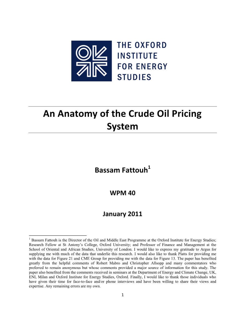 An Anatomy of the Crude Oil Pricing System