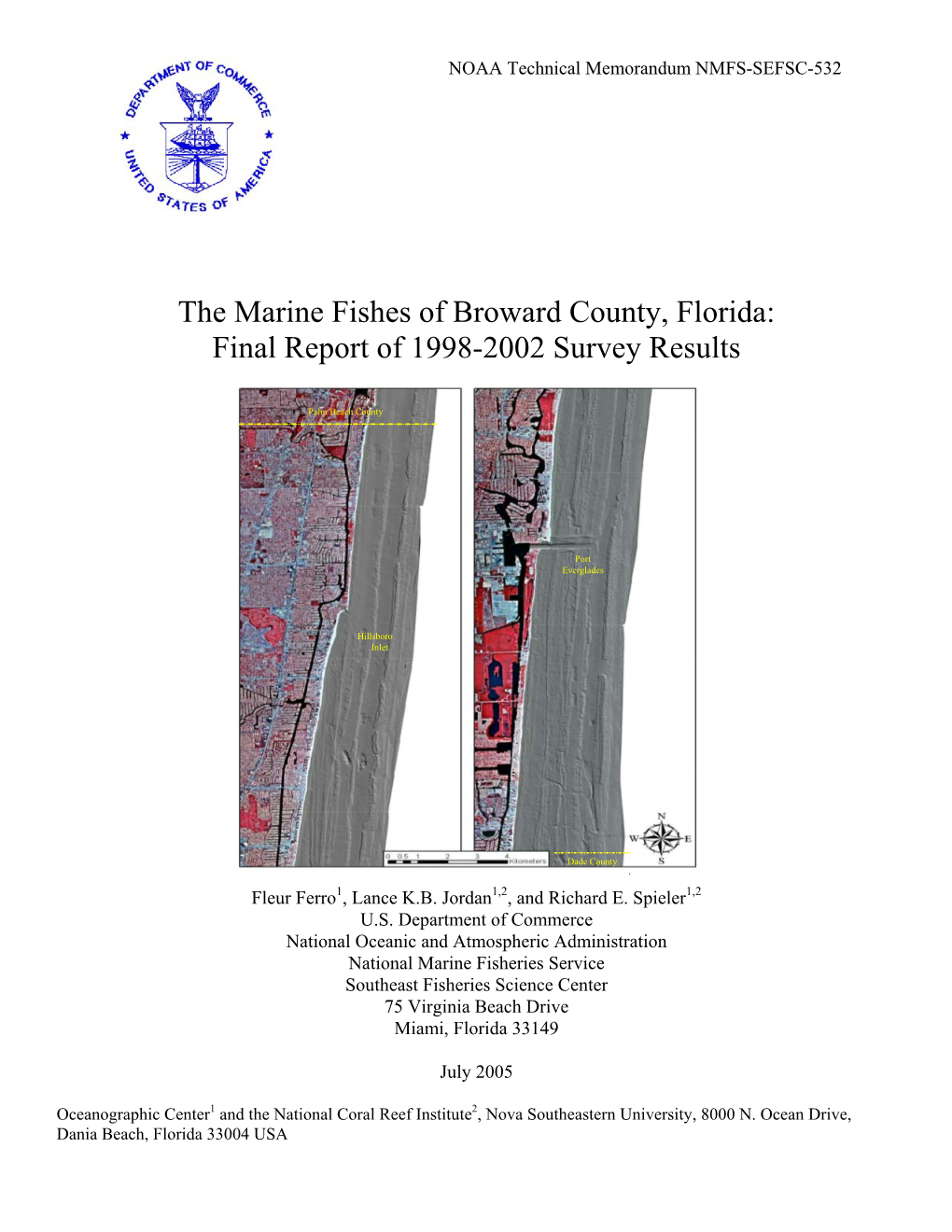 The Marine Fishes of Broward County, Florida: Final Report of 1998-2002 Survey Results