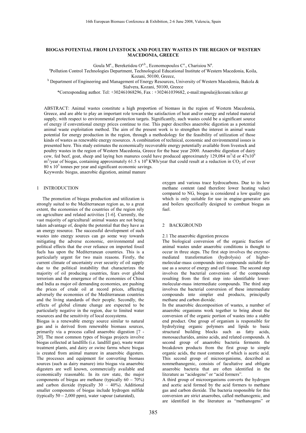 BIOGAS POTENTIAL from LIVESTOCK and POULTRY WASTES in the REGION of WESTERN MACEDONIA, GREECE Goula Ma., Bereketidou Oa,B., Econ