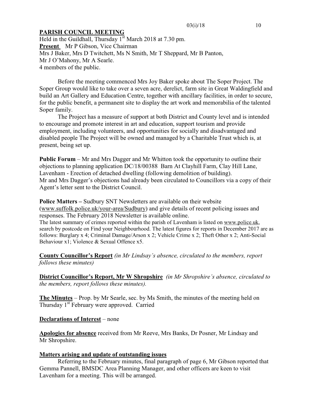PARISH COUNCIL MEETING Held in the Guildhall, Thursday 1 March 2018 at 7.30 Pm. Present Mr P Gibson, Vice Chairman Mrs J Baker