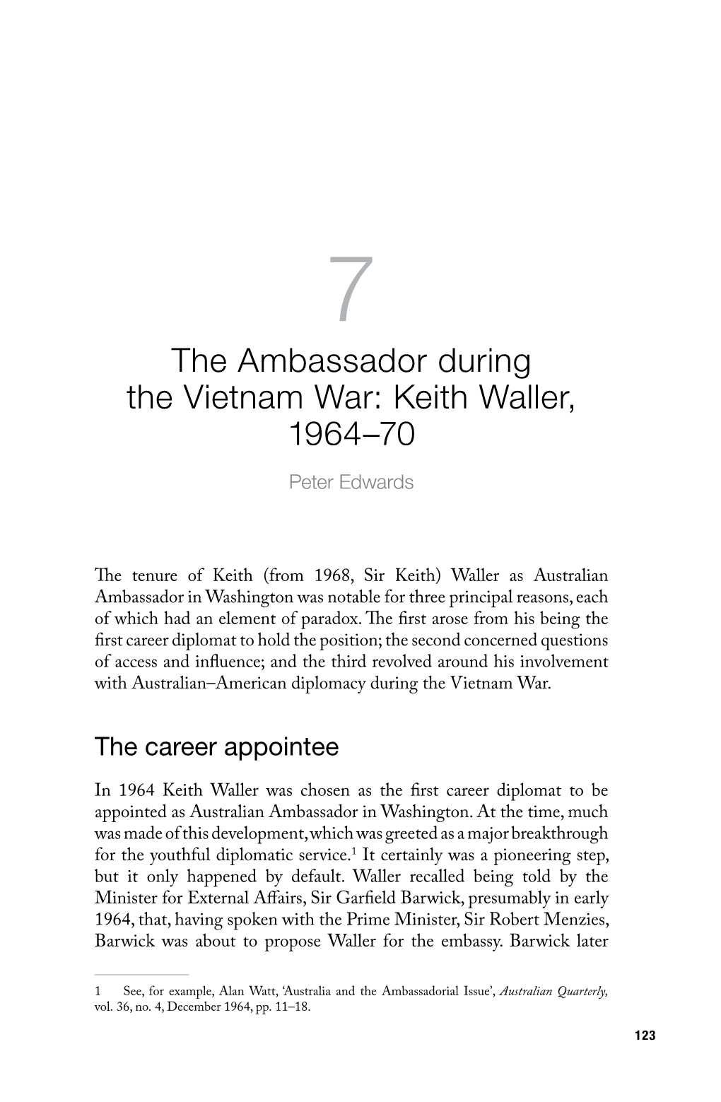 The Ambassador During the Vietnam War: Keith Waller, 1964–70 Peter Edwards