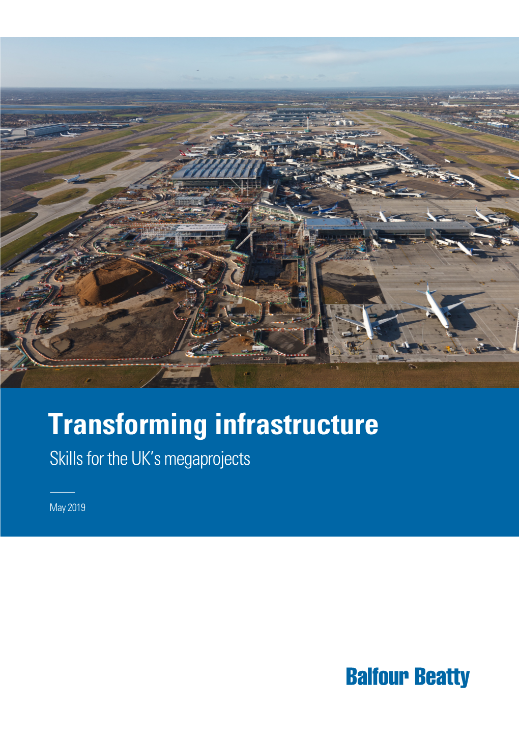 Transforming Infrastructure Skills for the UK’S Megaprojects