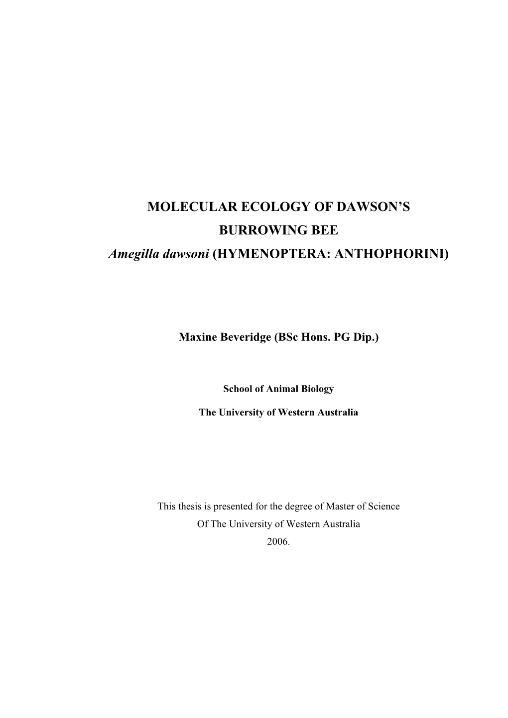 Evolutionary Studies of Dawson's Burrowing