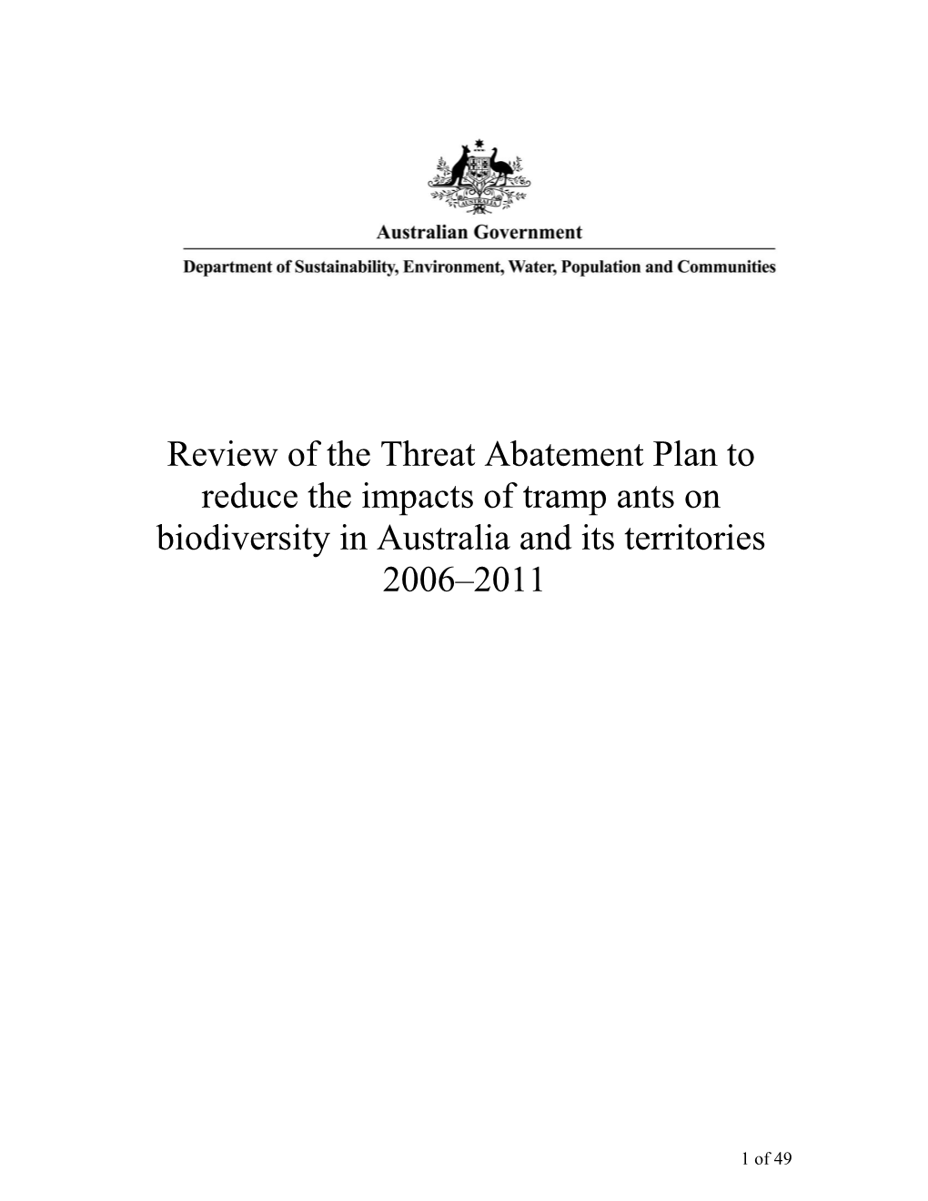Review of the Threat Abatement Plan to Reduce the Impacts of Tramp Ants on Biodiversity in Australia and Its Territories 2006–2011