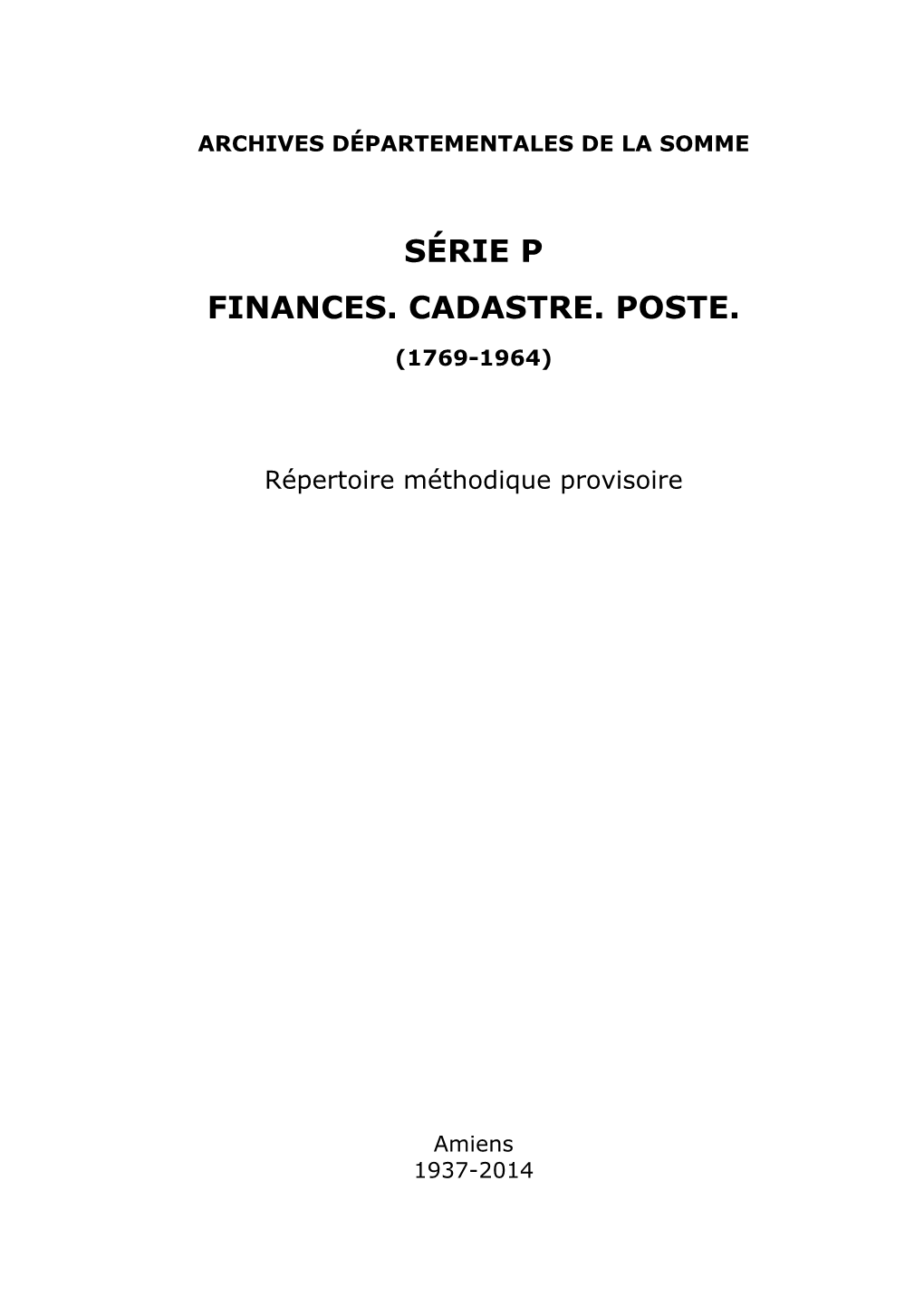 Série P Finances