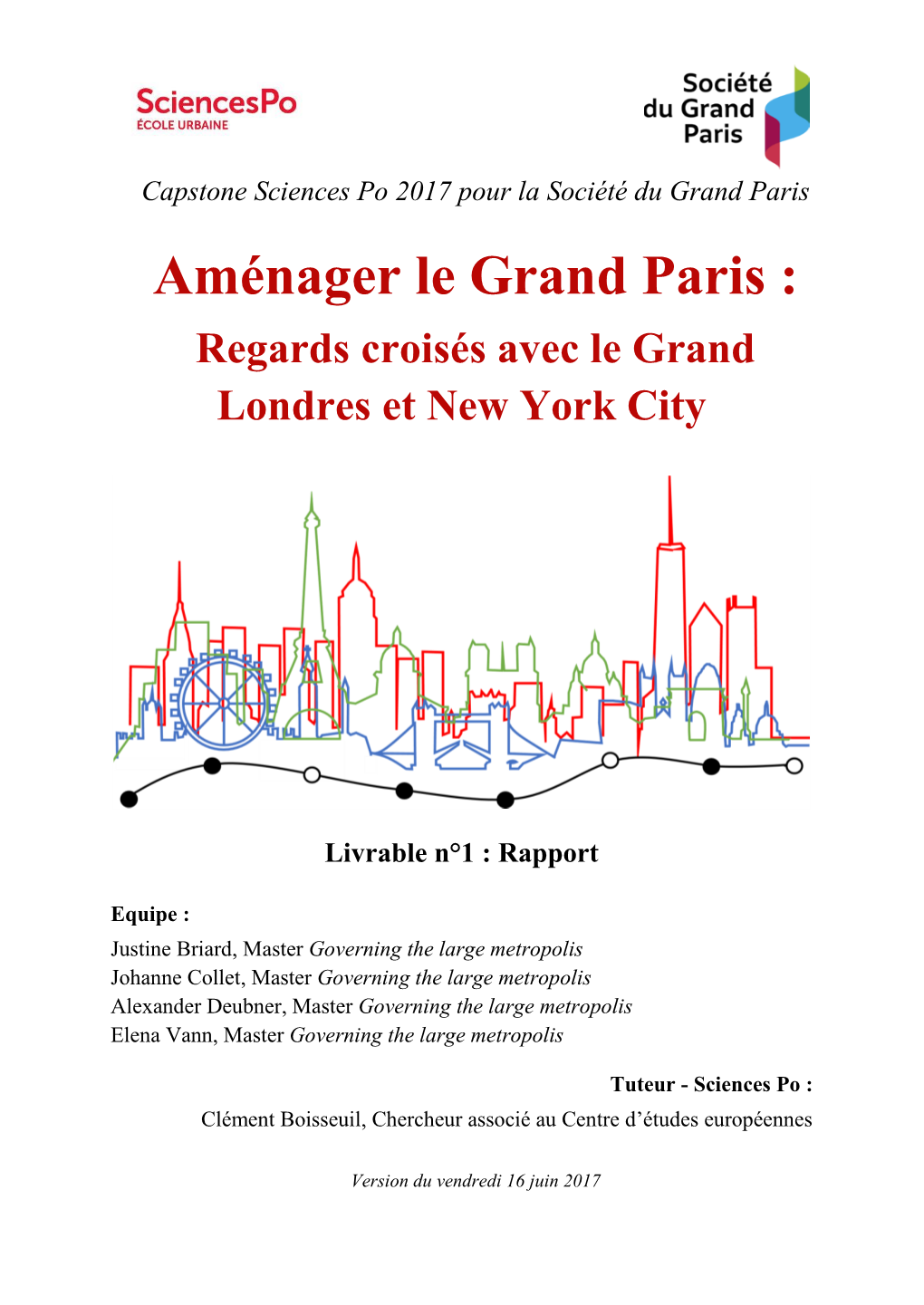 Aménager Le Grand Paris : Regards Croisés Avec Le Grand Londres Et New York City