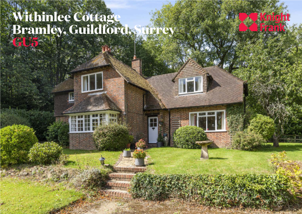 Withinlee Cottage Bramley, Guildford, Surrey GU5