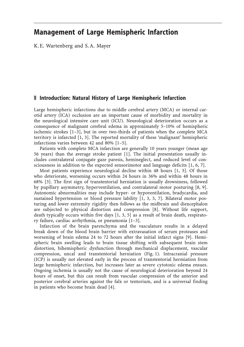 Management of Large Hemispheric Infarction