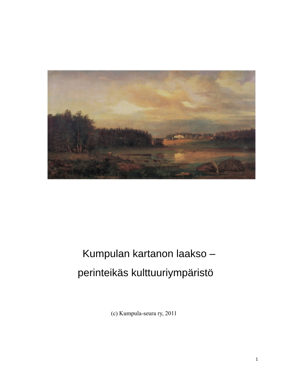 Kumpulan Kartanon Laakso – Perinteikäs Kulttuuriympäristö