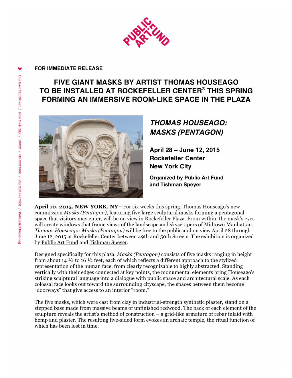 Five Giant Masks by Artist Thomas Houseago to Be Installed at Rockefeller Center® This Spring Forming an Immersive Room-Like Space in the Plaza