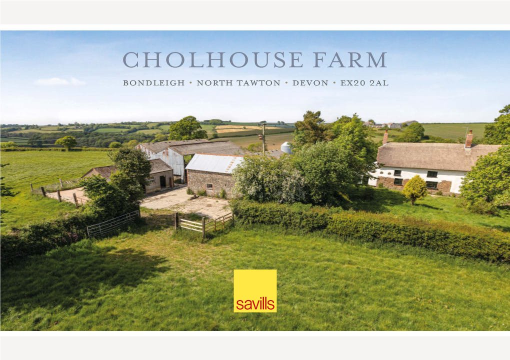 Cholhouse Farm Bondleigh • North Tawton • Devon • Ex20 2Al Lot 1