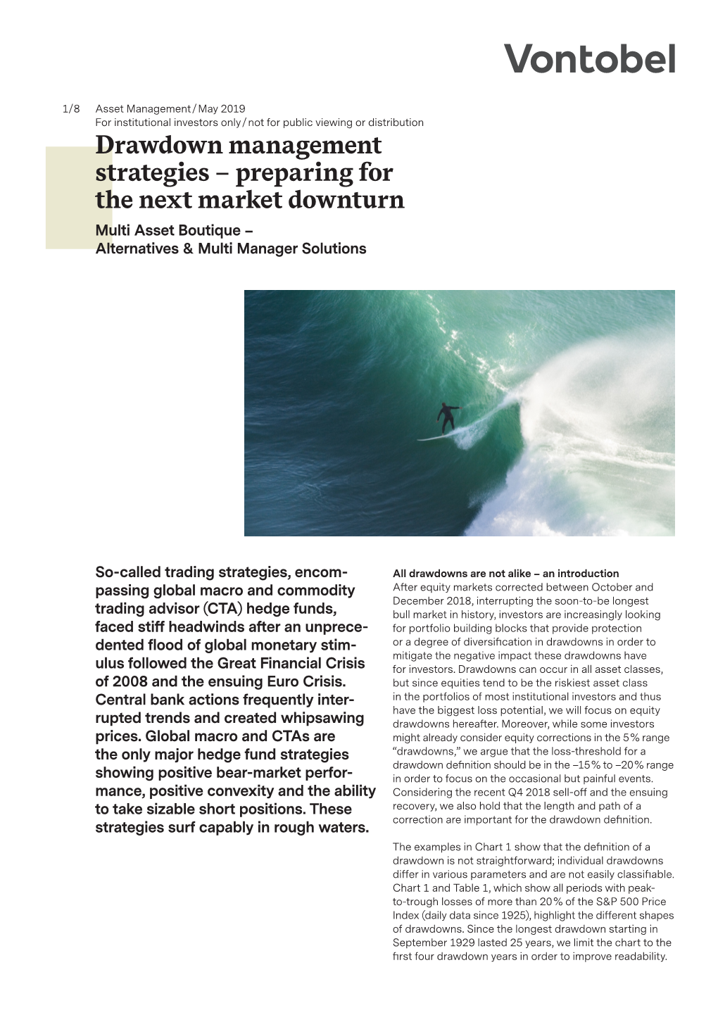 Drawdown Management Strategies – Preparing for the Next Market Downturn Multi Asset Boutique – Alternatives & Multi Manager Solutions