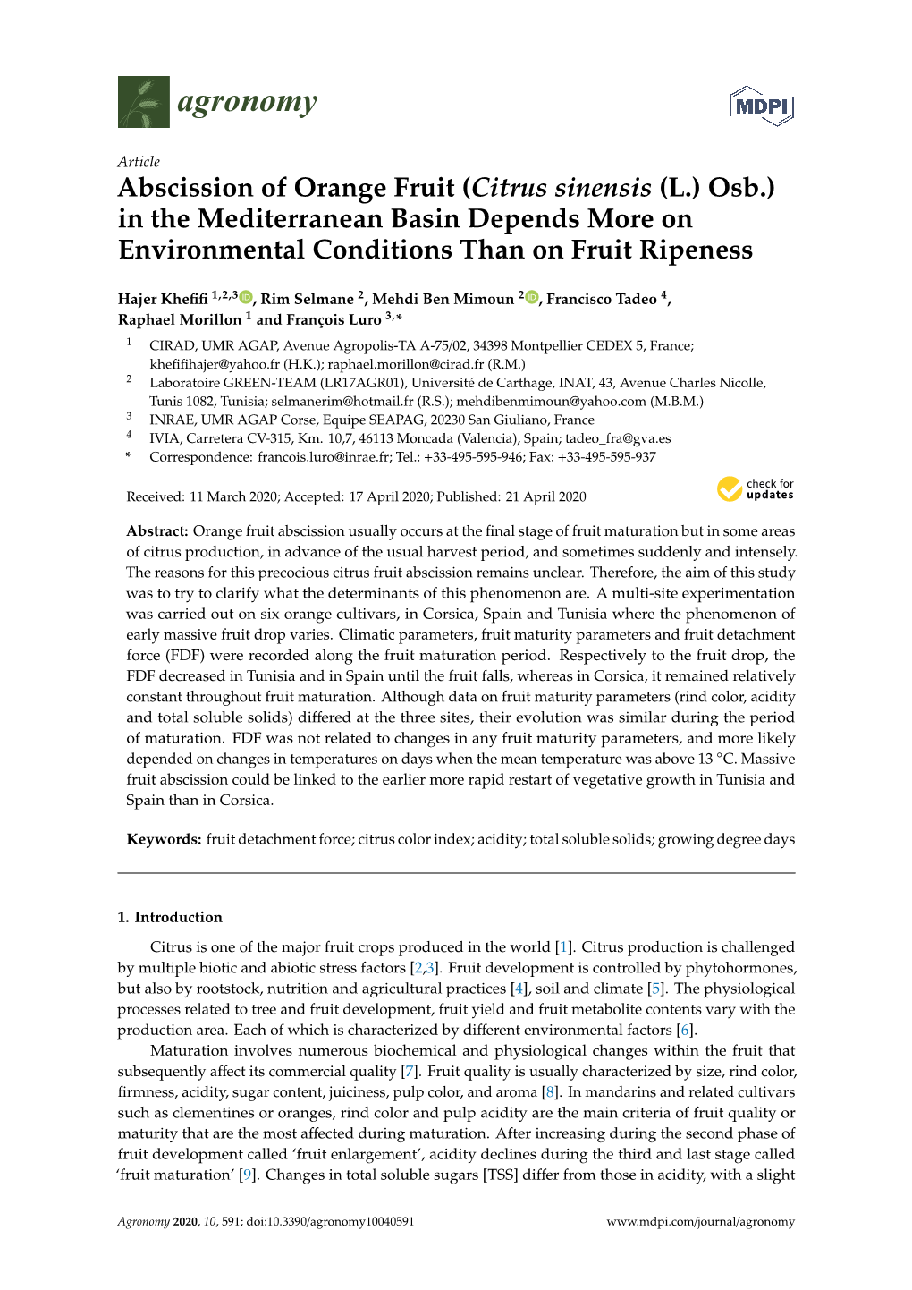 Abscission of Orange Fruit (Citrus Sinensis (L.) Osb.) in the Mediterranean Basin Depends More on Environmental Conditions Than on Fruit Ripeness