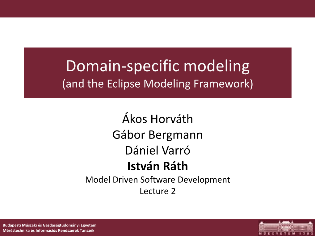 Domain-Specific Modeling (And the Eclipse Modeling Framework)