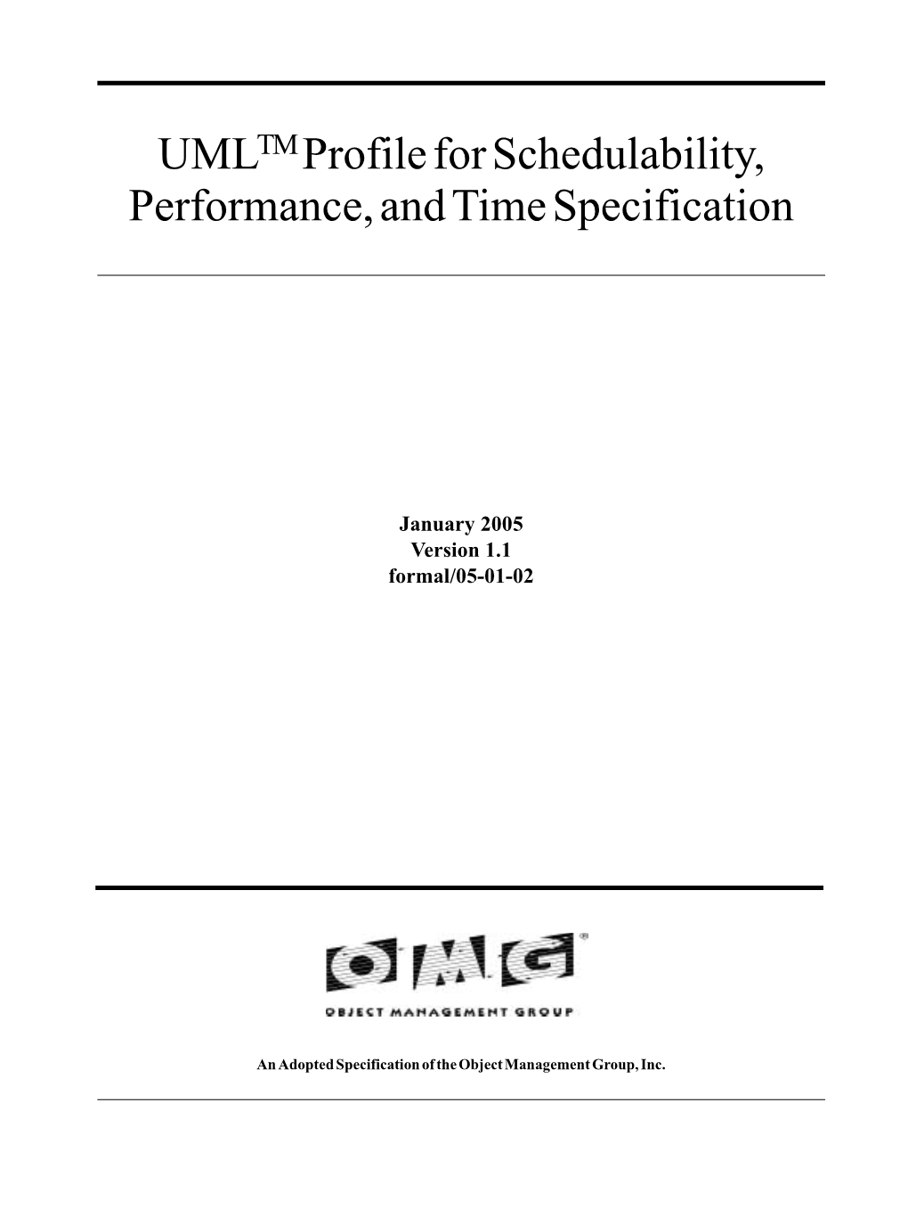 UML Profile for Schedulability, Performance, and Time Specification