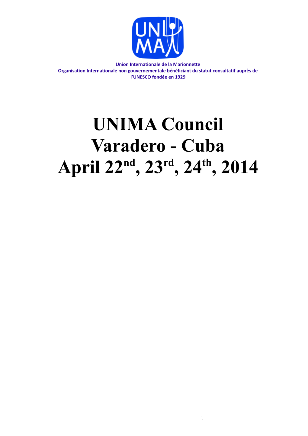 UNIMA Council Varadero - Cuba April 22Nd, 23Rd, 24Th, 2014