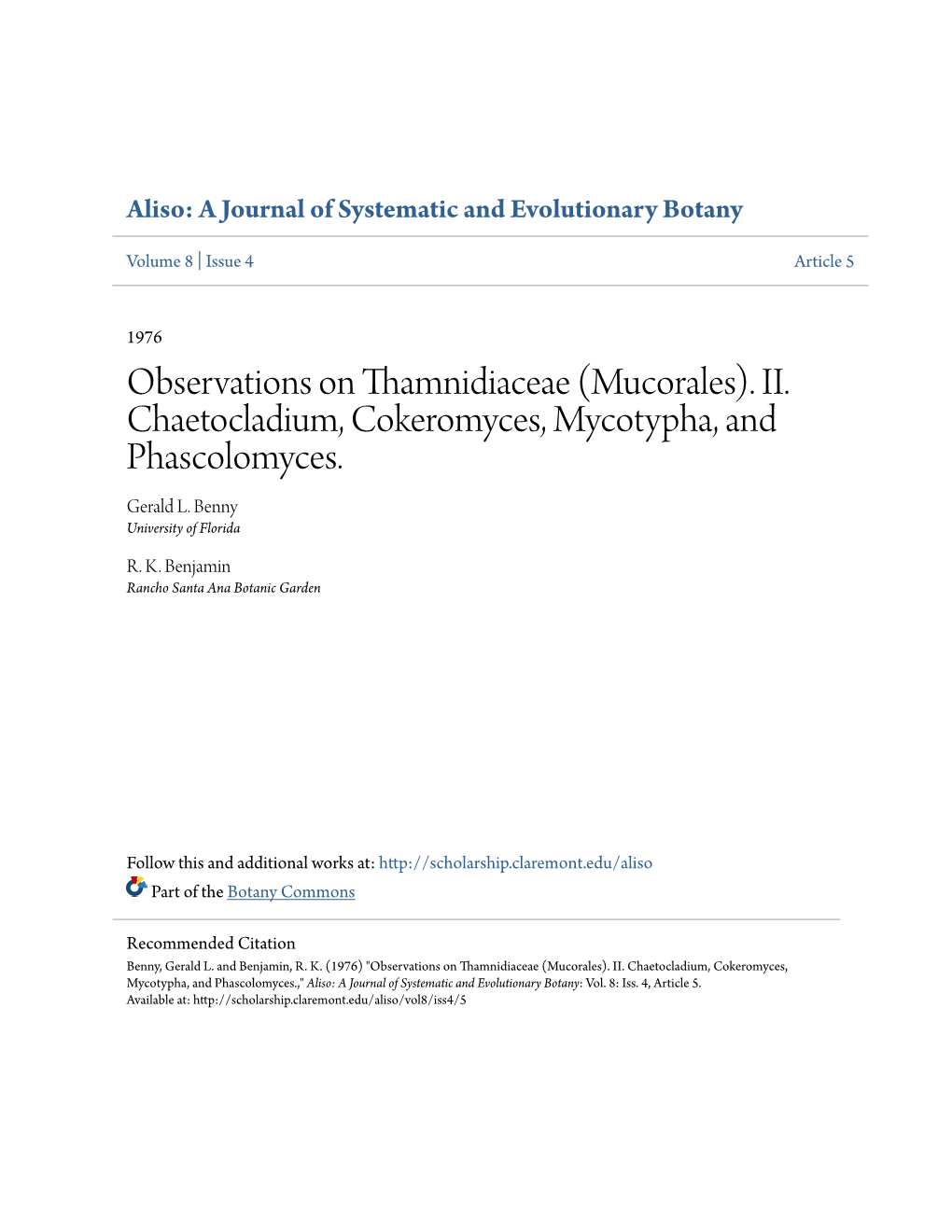 Observations on Thamnidiaceae (Mucorales). II. Chaetocladium, Cokeromyces, Mycotypha, and Phascolomyces