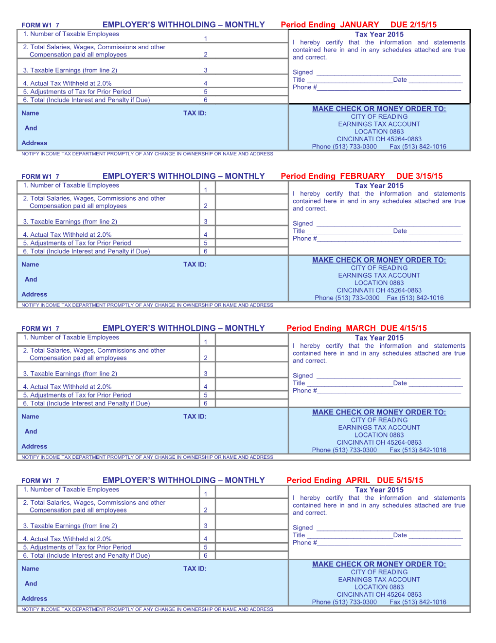 FORM W1 7 EMPLOYER S WITHHOLDING MONTHLY Period Ending JANUARY DUE 2/15/15