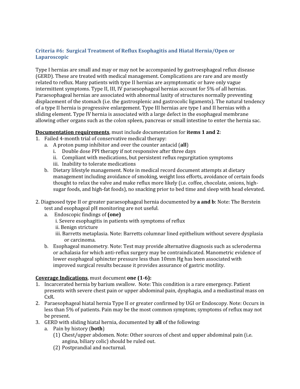 Surgical Treatment of Reflux Esophagitis and Hiatal Hernia/Open Or Laparoscopic