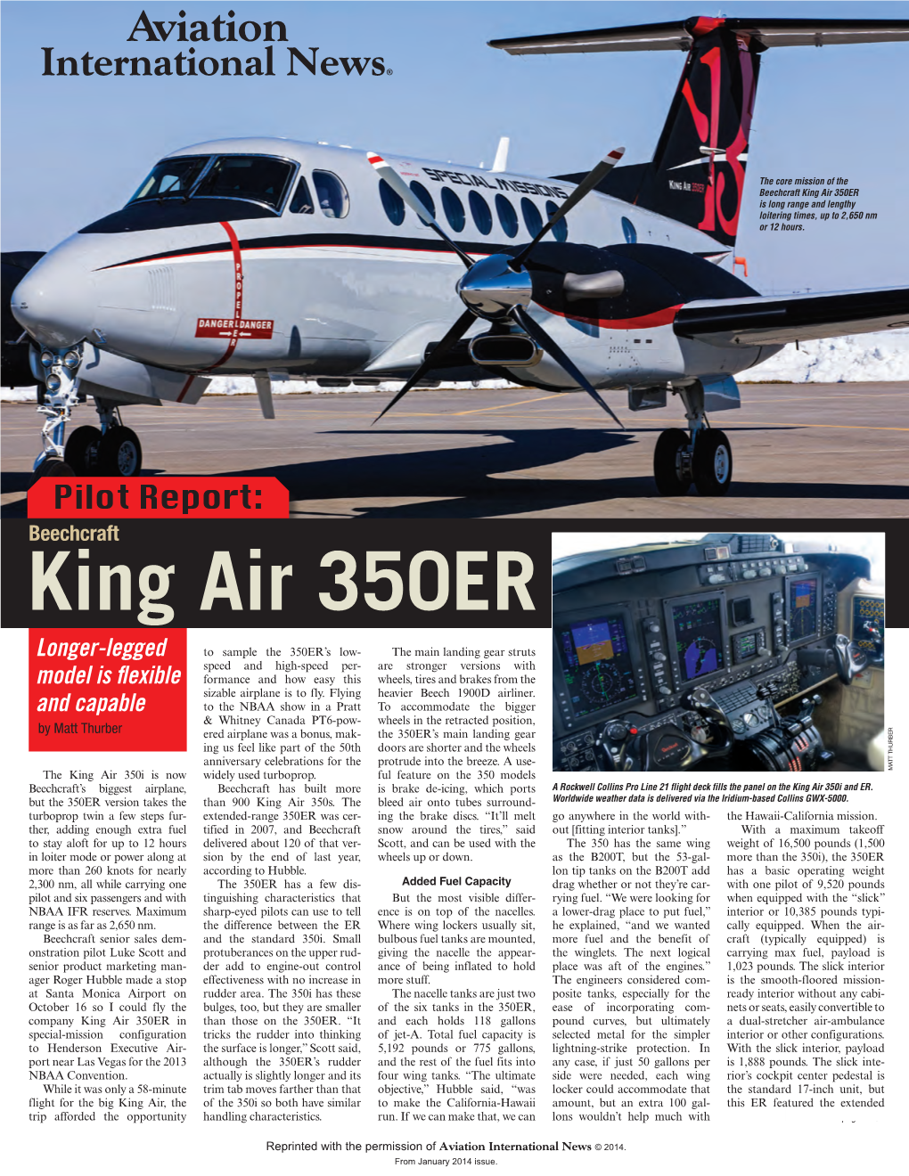 Beechcraft King Air 350ER Is Long Range and Lengthy Loitering Times, up to 2,650 Nm Or 12 Hours