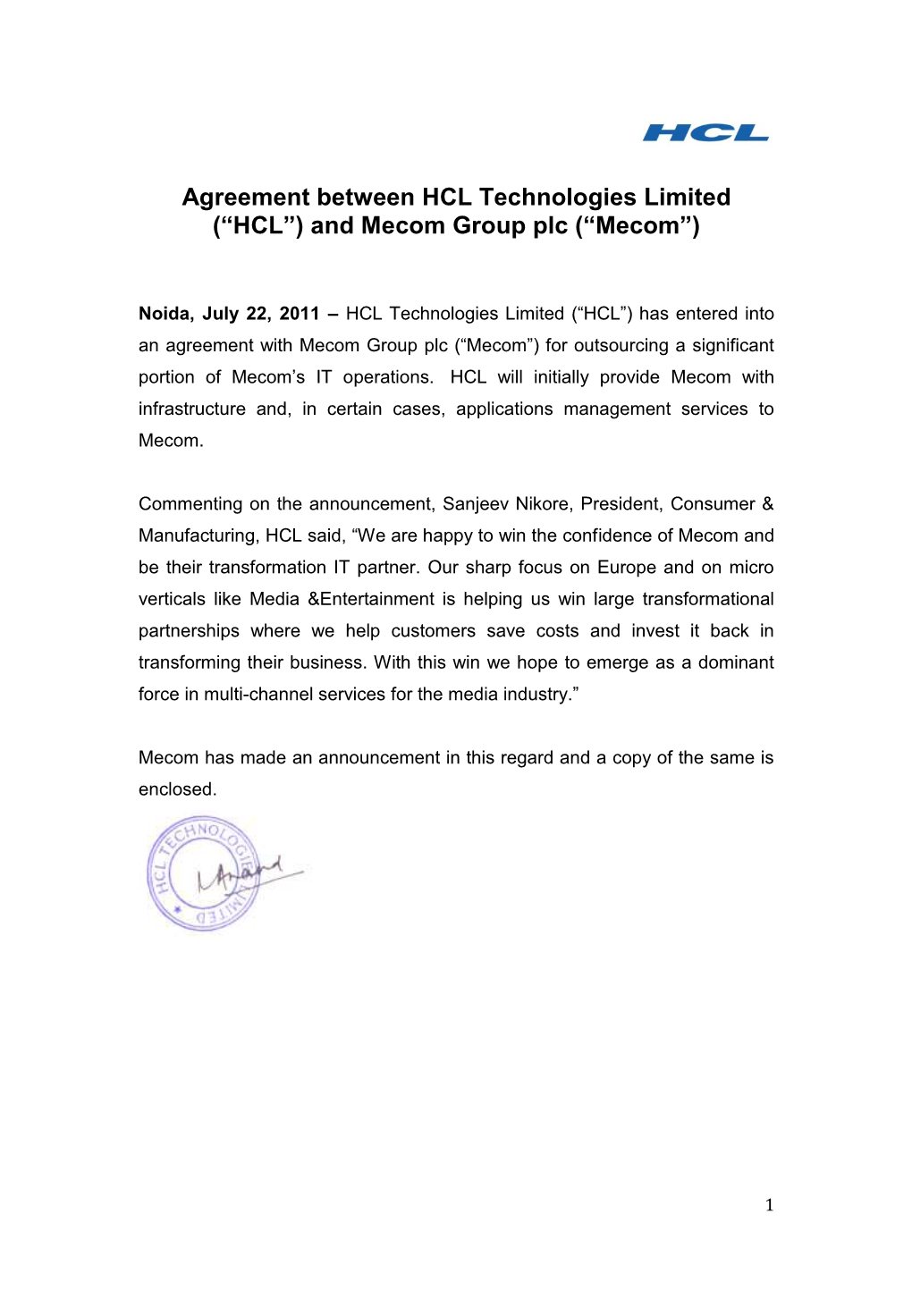 Agreement Between HCL Technologies Limited (“HCL”) and Mecom Group Plc (“Mecom”)