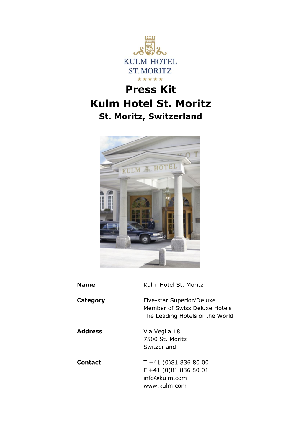 Press Kit Kulm Hotel St. Moritz St