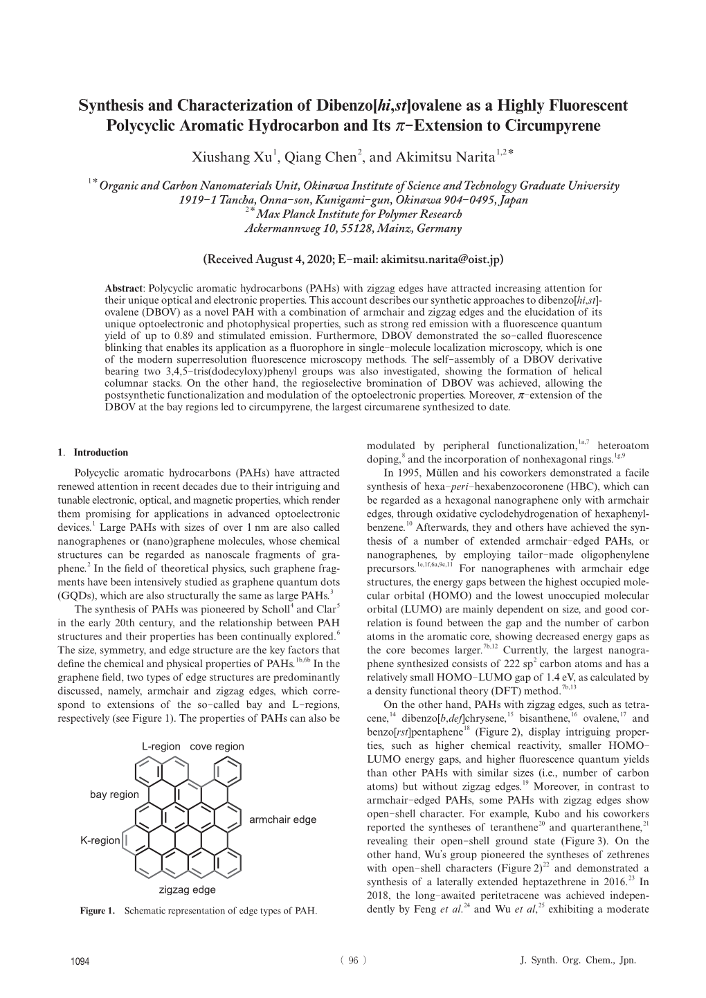 Ovalene As a Highly Fluorescent Polycyclic Aromatic Hydrocarbon and Its Π ─ Extension to Circumpyrene Xiushang Xu 1, Qiang Chen 2, and Akimitsu Narita 1,2＊