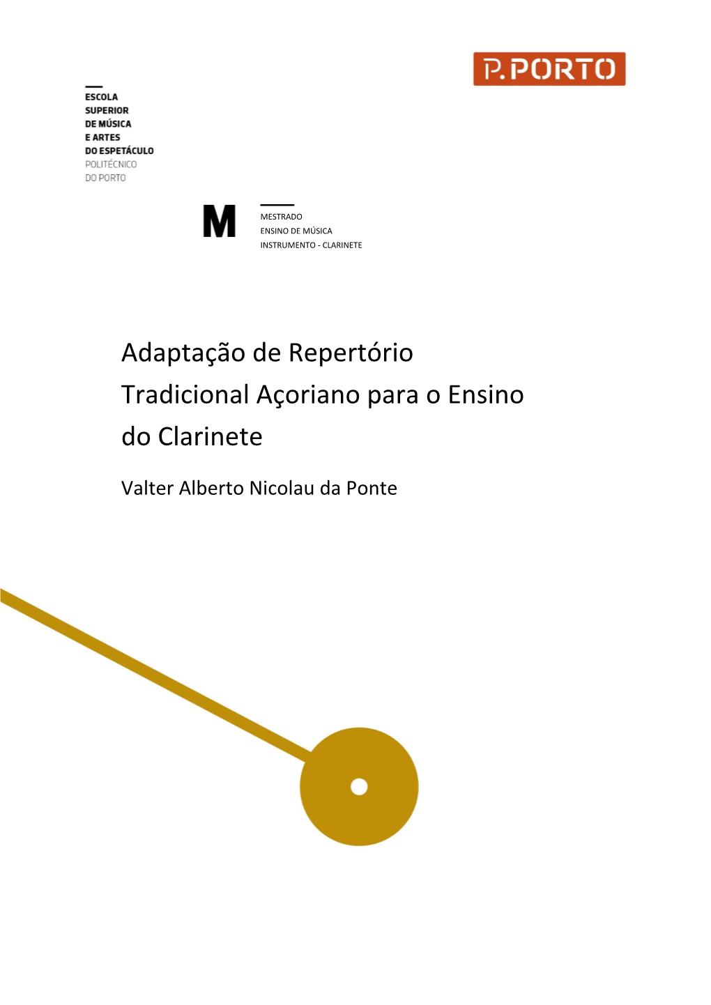 Adaptação De Repertório Tradicional Açoriano Para O Ensino Do Clarinete