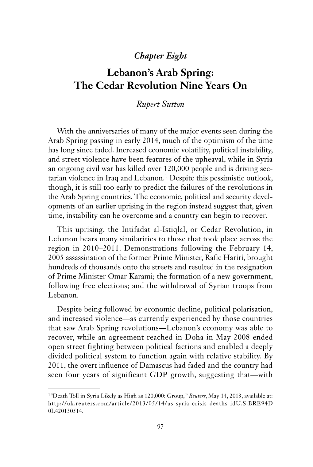 Lebanon's Arab Spring: the Cedar Revolution Nine Years On