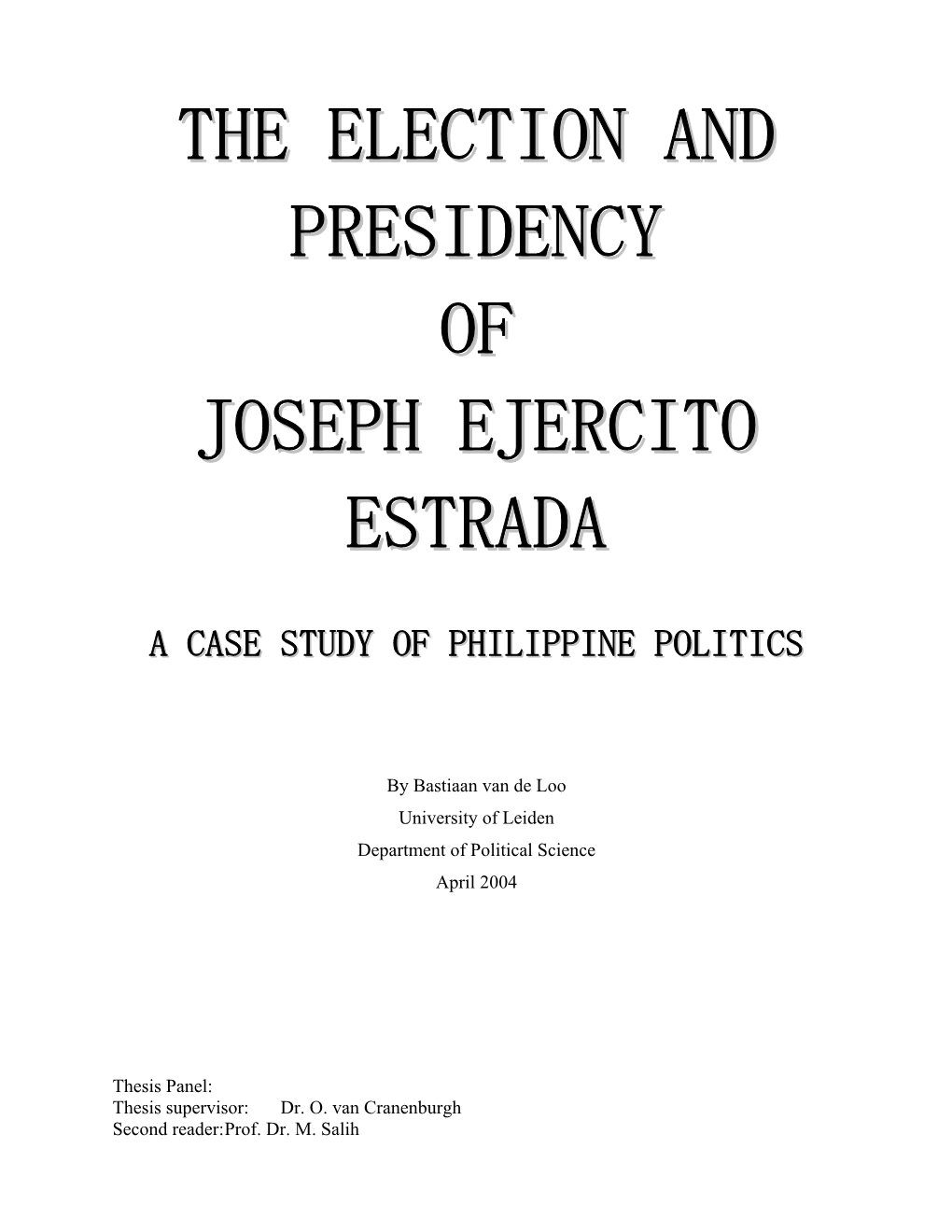The Election and Presidency of Joseph Ejercito Estrada