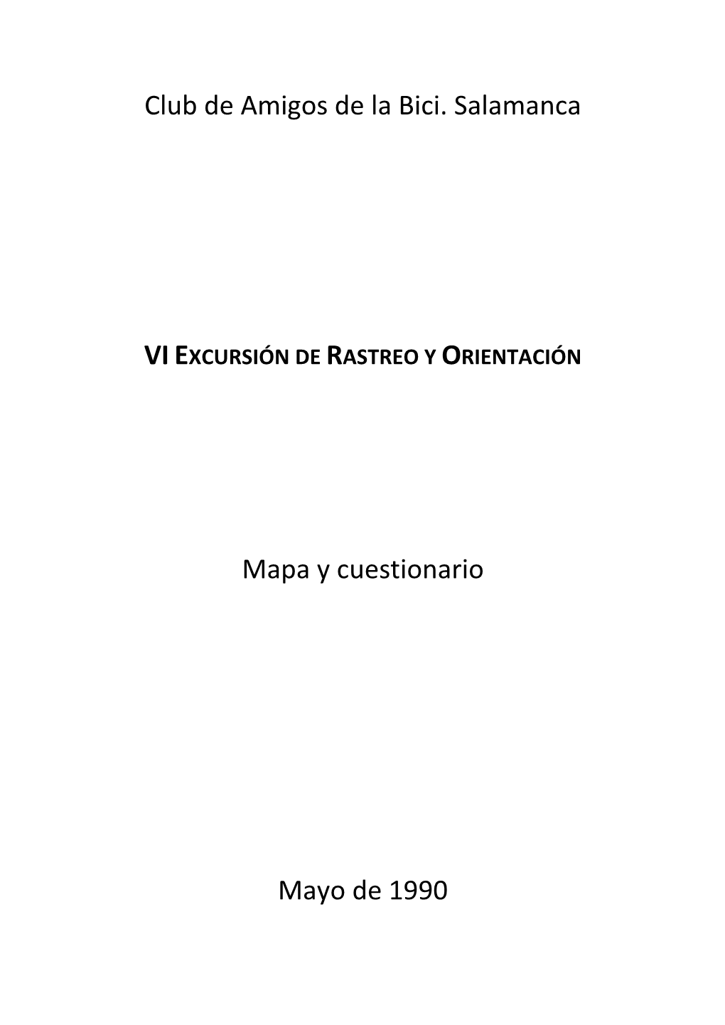 Club De Amigos De La Bici. Salamanca Mapa Y Cuestionario Mayo De 1990