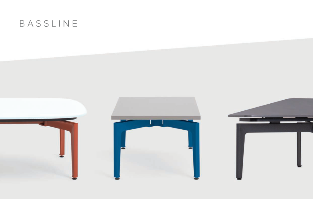 Bassline Tables Lookbook