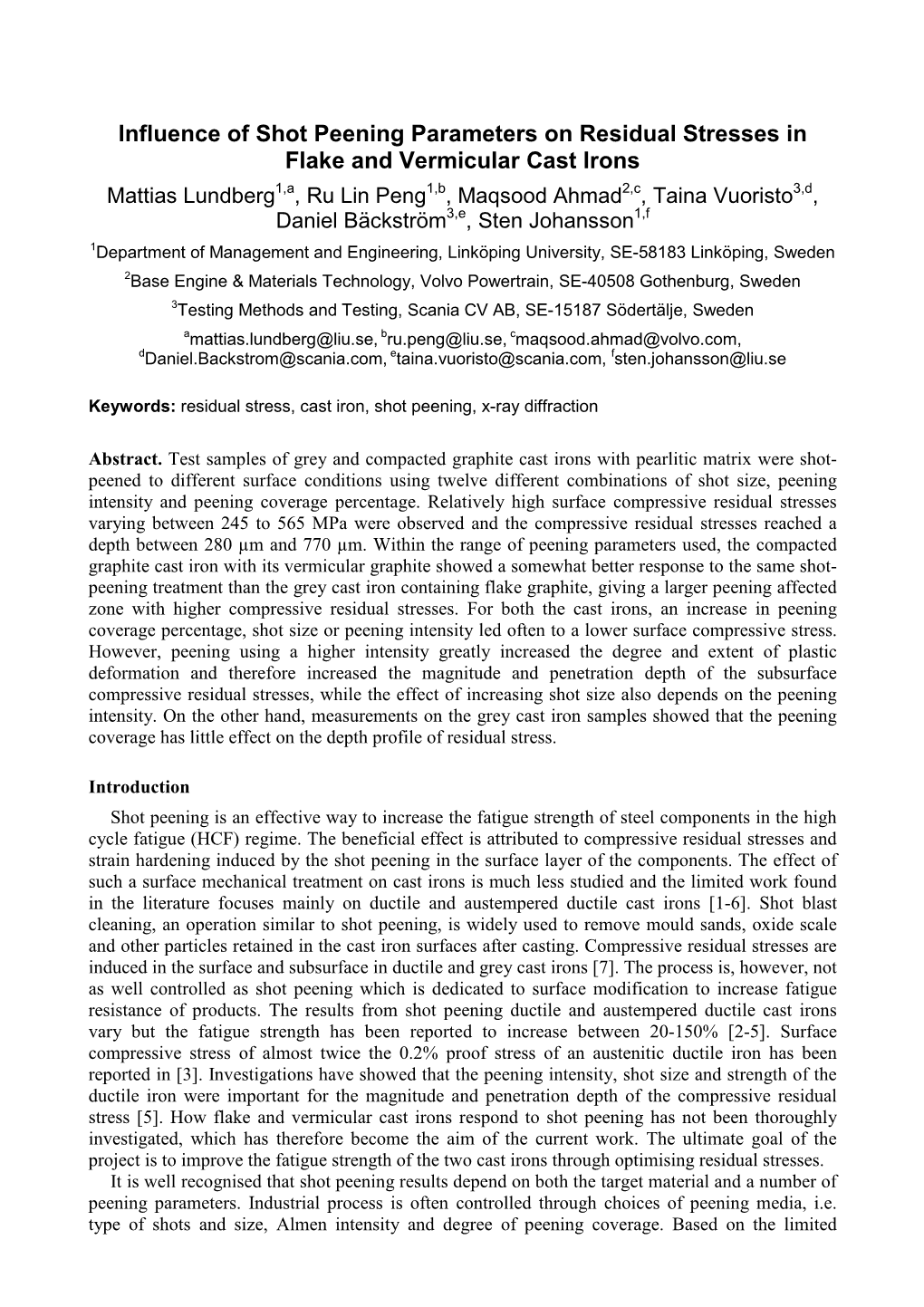 Influence of Shot Peening Parameters on Residual Stresses in Flake And