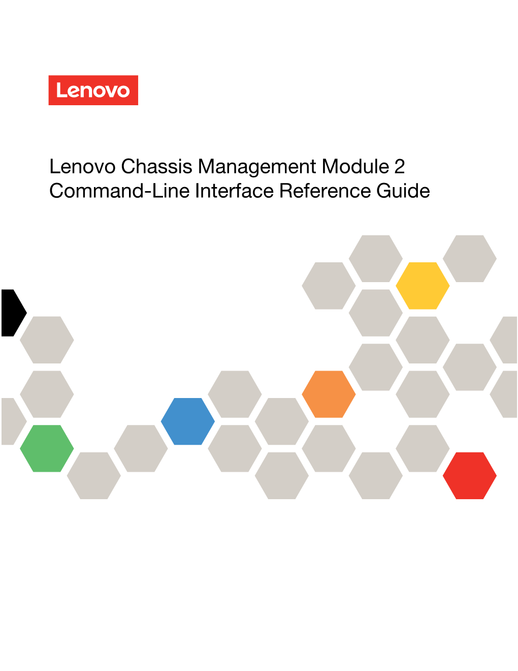 Lenovo Chassis Management Module 2 Command-Line Interface Reference Guide Note