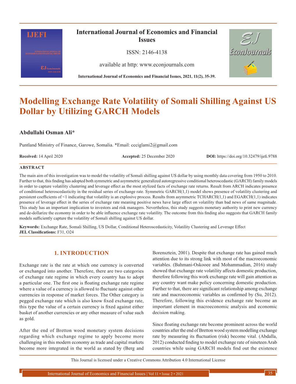 Modelling Exchange Rate Volatility of Somali Shilling Against US Dollar by Utilizing GARCH Models