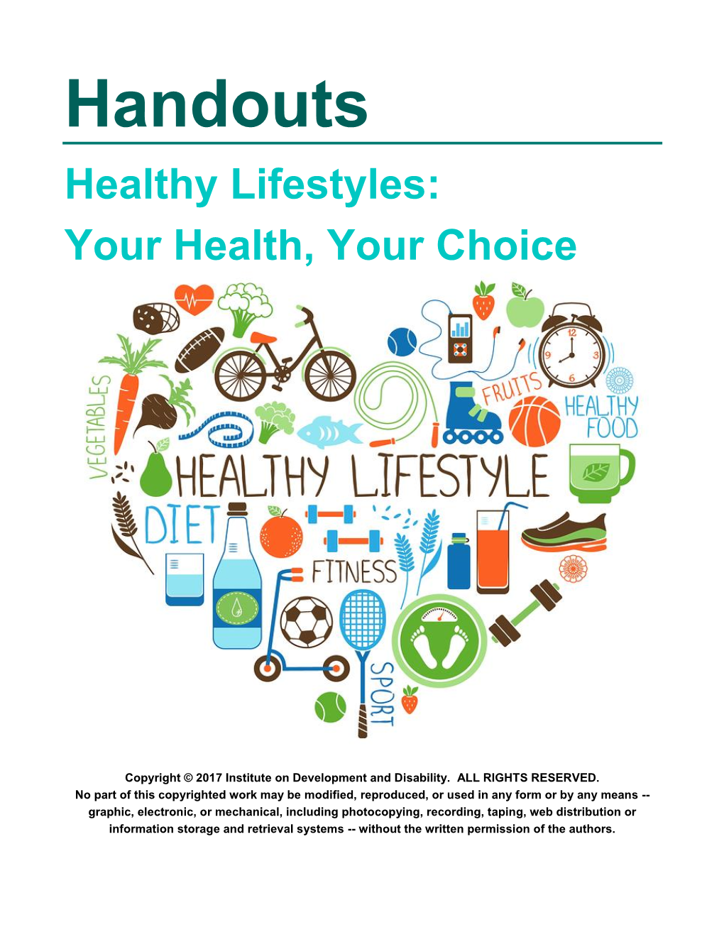 Handouts Healthy Lifestyles: Your Health, Your Choice