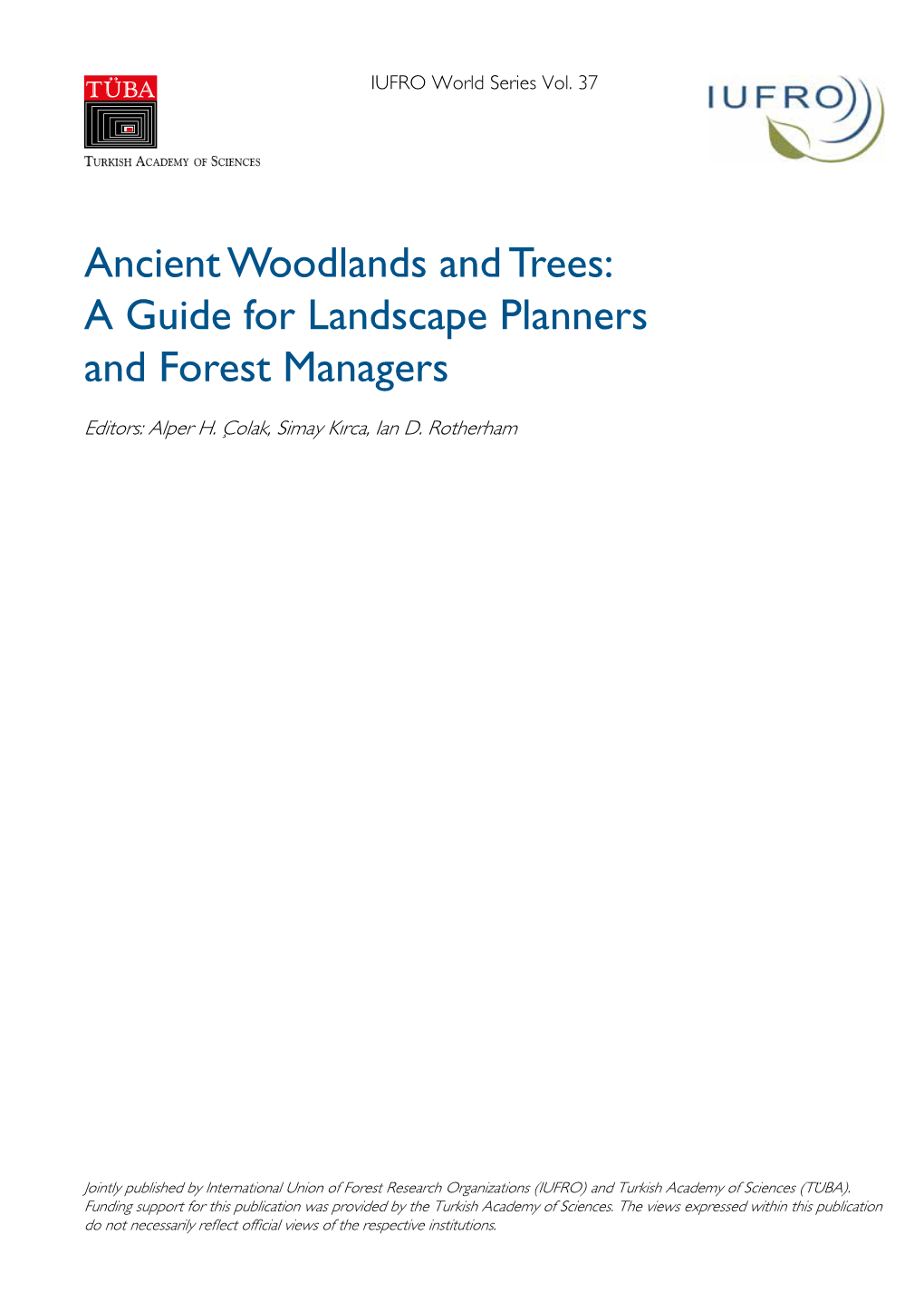 Ancient Woodlands and Trees: a Guide for Landscape Planners and Forest Managers