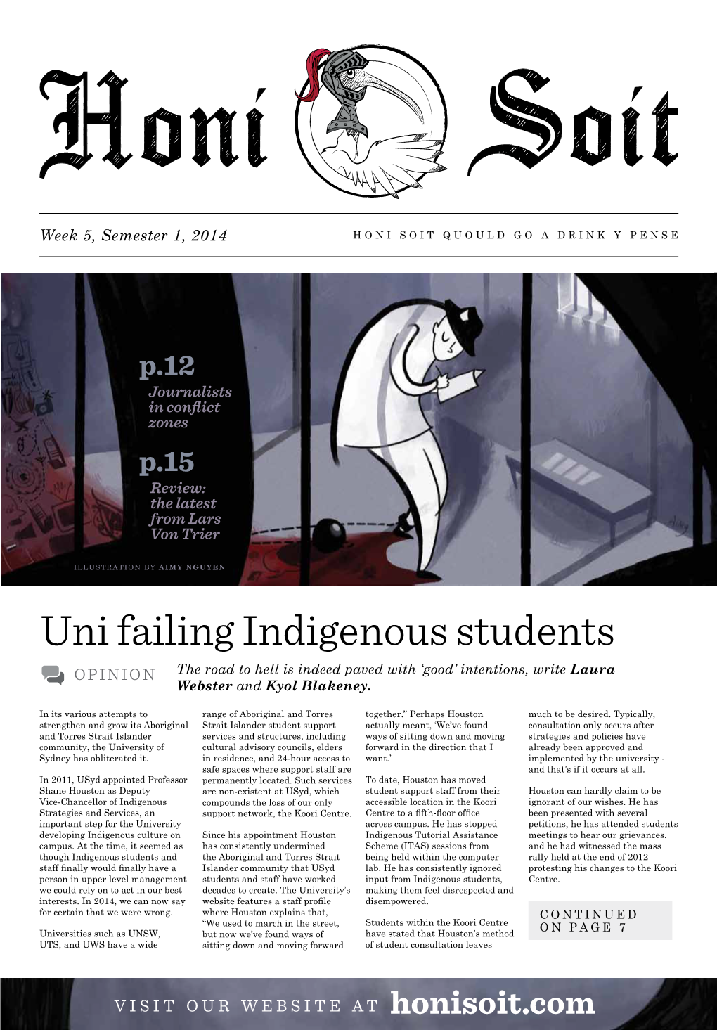 Uni Failing Indigenous Students Opinion the Road to Hell Is Indeed Paved with ‘Good’ Intentions, Write Laura Webster and Kyol Blakeney