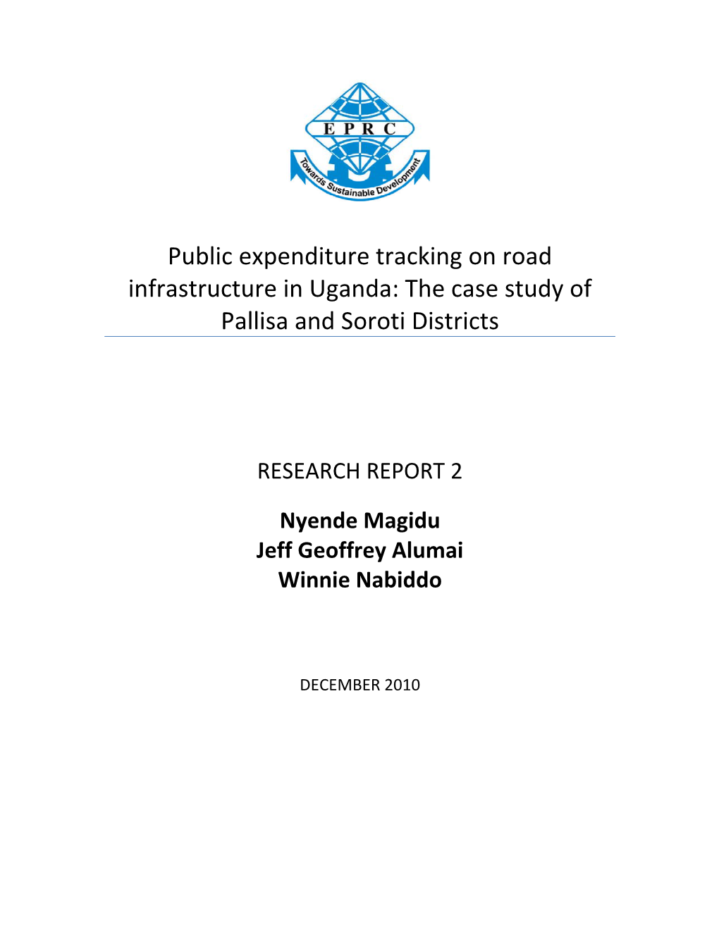 Public Expenditure Tracking on Road Infrastructure in Uganda: the Case Study of Pallisa and Soroti Districts