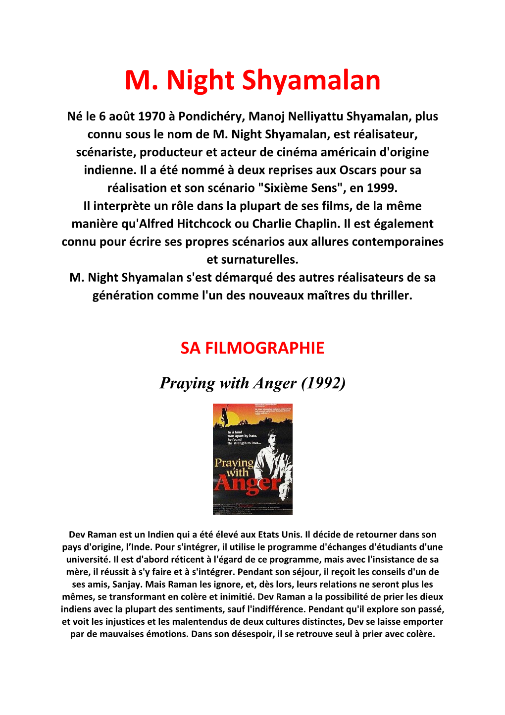 M. Night Shyamalan Né Le 6 Août 1970 À Pondichéry, Manoj Nelliyattu Shyamalan, Plus Connu Sous Le Nom De M