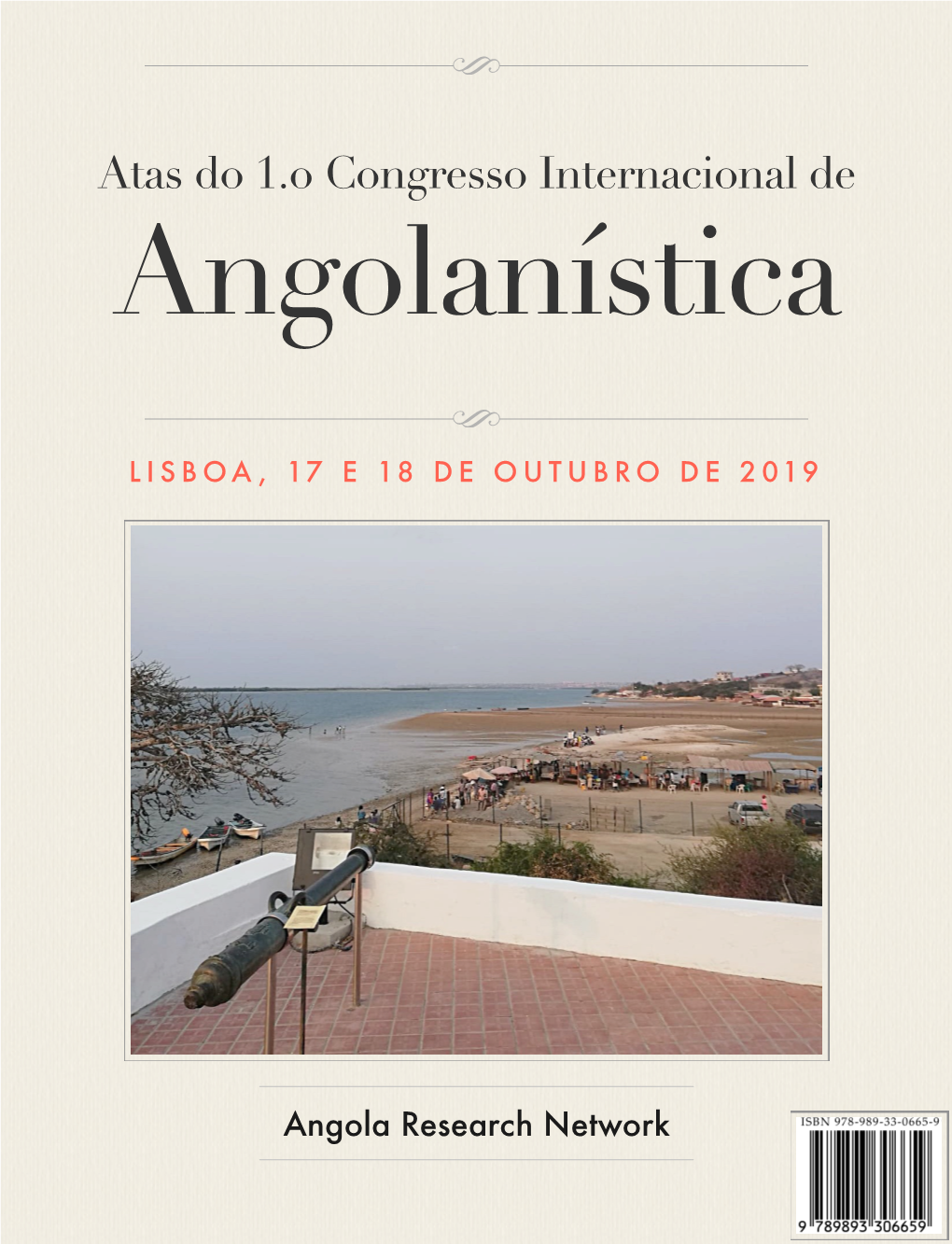 Atas Do 1.O Congresso Internacional De Angolanística