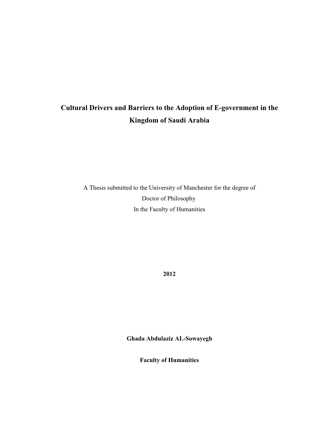 Cultural Drivers and Barriers to the Adoption of E-Government in the Kingdom of Saudi Arabia