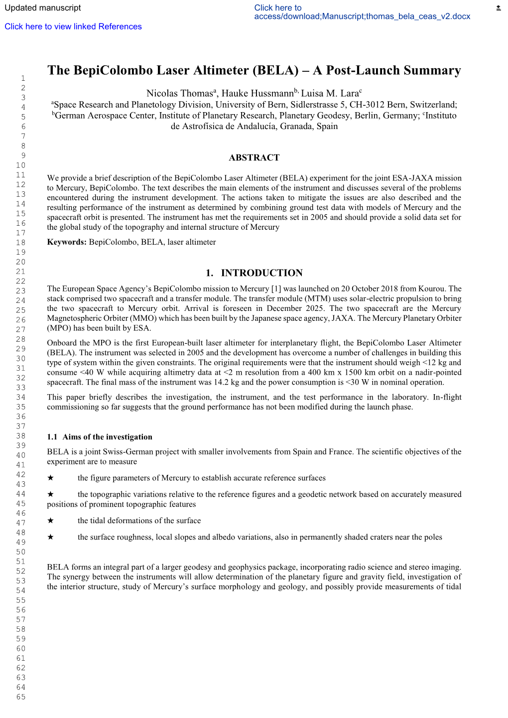 The Bepicolombo Laser Altimeter (BELA) – a Post-Launch Summary 1 2 Nicolas Thomasa, Hauke Hussmannb, Luisa M