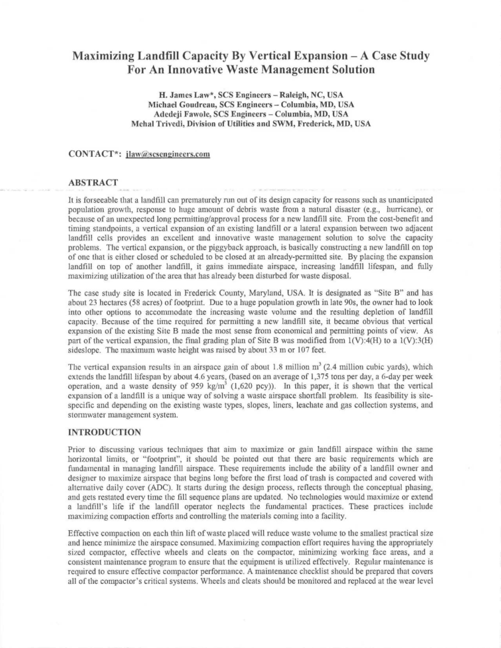 Maximizing Landfill Capacity by Vertical Expansion- a Case Study for an Innovative Waste Management Solution