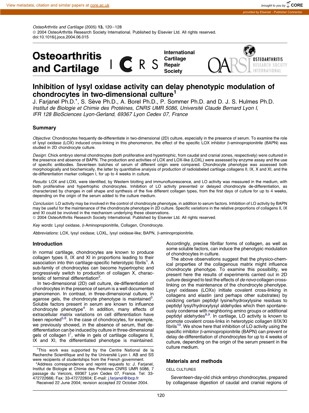 Inhibition of Lysyl Oxidase Activity Can Delay Phenotypic Modulation of Chondrocytes in Two-Dimensional Culture1 J