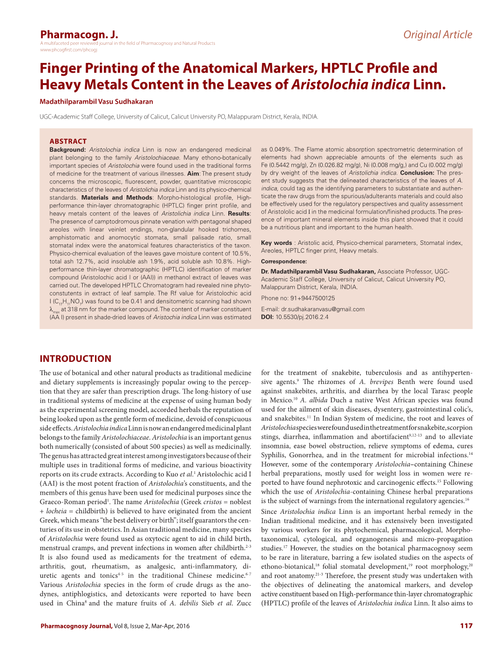 Finger Printing of the Anatomical Markers, HPTLC Profile and Heavy Metals Content in the Leaves of Aristolochia Indica Linn